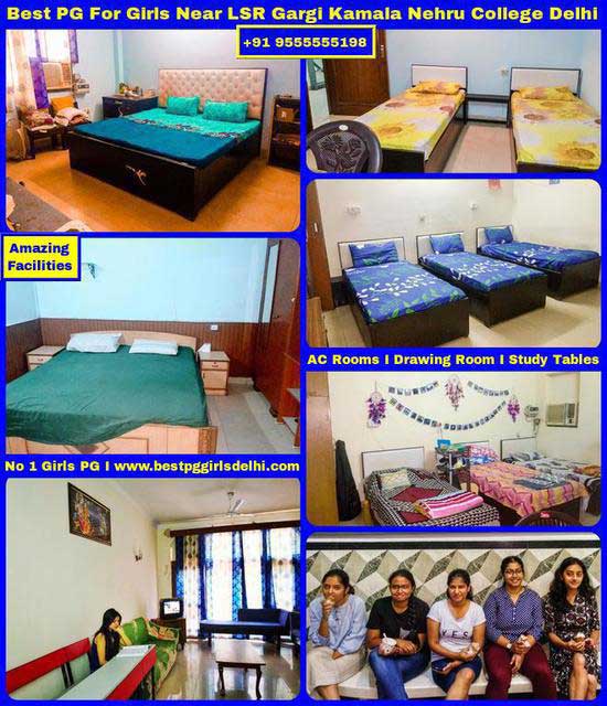 Best PG For Girls Near LSR Gargi Kamala Nehru College Delhi - Amazing Facilities and Interiors